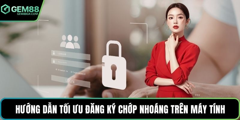 Hướng dẫn tối ưu đăng ký chớp nhoáng trên máy tính