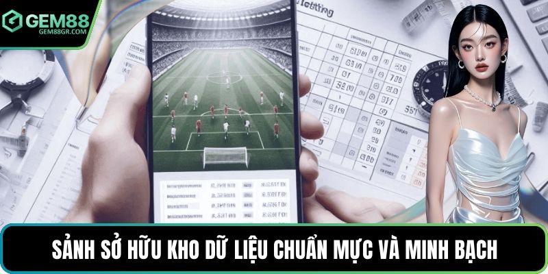Sảnh sở hữu kho dữ liệu chuẩn mực và minh bạch